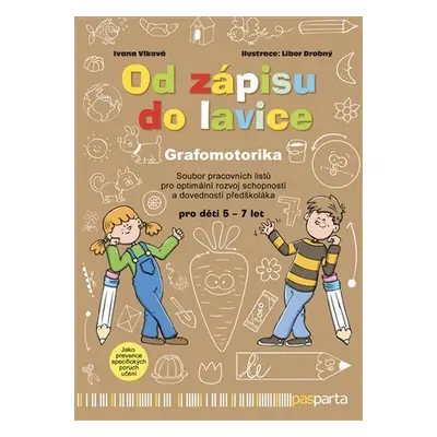 Od zápisu do lavice 8. díl - Grafomotorika - Ivana Vlková