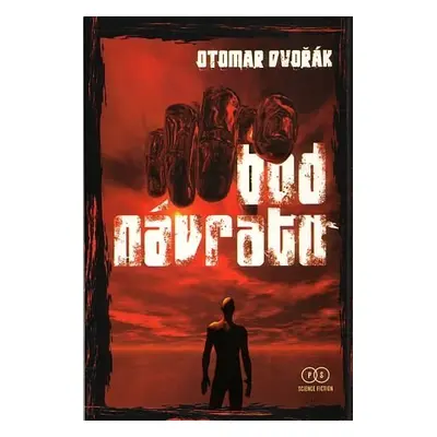 Bod návratu - Otomar Dvořák