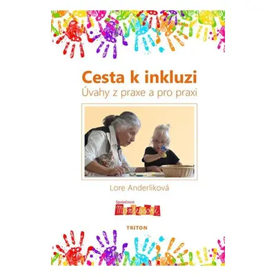 Cesta k inkluzi - Lore Anderliková