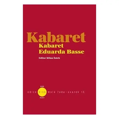 Kabaret Eduarda Basse - Milan Šotek