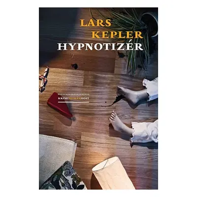 Hypnotizér - brož. - Lars Kepler