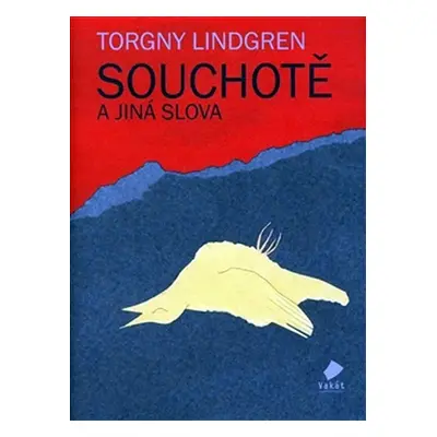 Souchotě a jiná slova - Torgny Lindgren