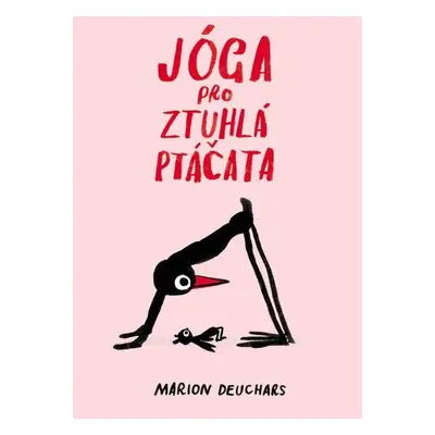 Jóga pro ztuhlá ptáčata - Marion Deuchars