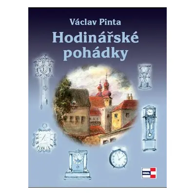 Hodinářské pohádky - Václav Pinta