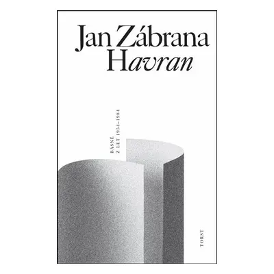 Havran - Básně z let 1954-1984 - Jan Zábrana