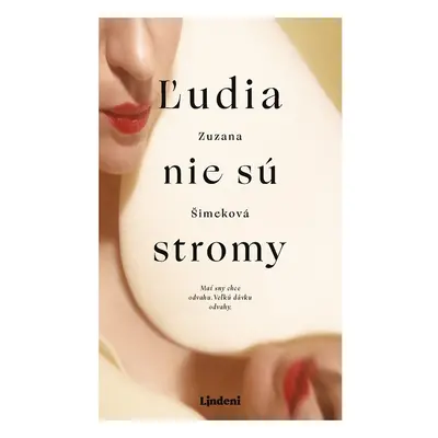 Ľudia nie sú stromy - Zuzana Šimeková