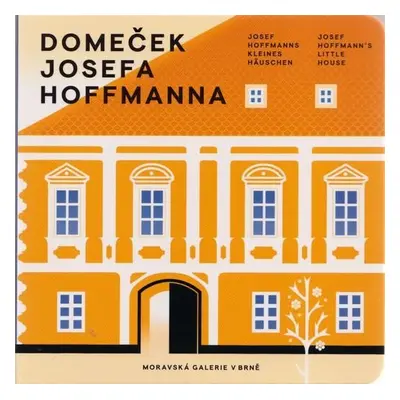 Domeček Josefa Hoffmanna