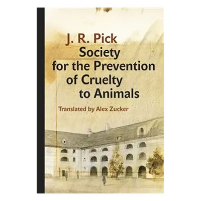 Society for the Prevention of Cruelty to Animals - J. R. Pick