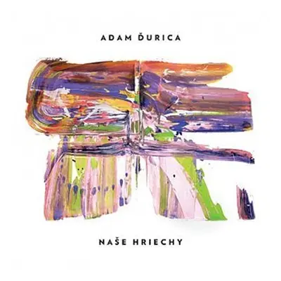 Naše hriechy (CD) - Adam Ďurica