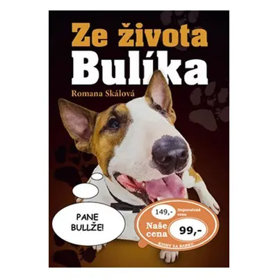 Ze života Bulíka - Romana Skálová