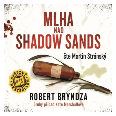 Mlha nad Shadow Sands - CDmp3 (Čte Martin Stránský) - Robert Bryndza