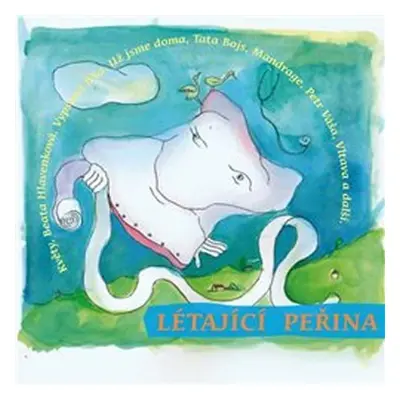 Létající peřina - CD - Loutky v nemocnici