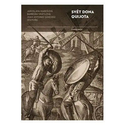 Svět Dona Quijota - Jaroslava Marešová