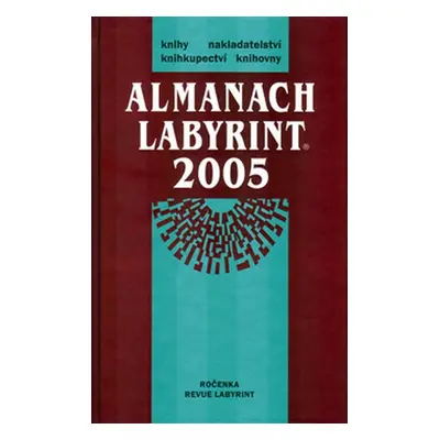 Almanach Labyrint 2005 - kolektiv autorů