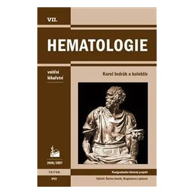 Hematologie - vnitřní lékařství - Karel Indrák