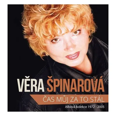 Čas můj za to stál - 13 CD - Věra Špinarová