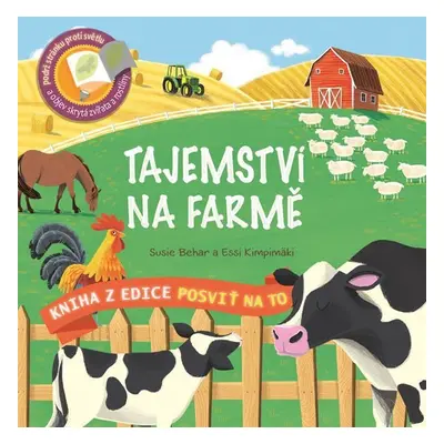 Tajemství na farmě - Posviť na to - Susie Behar