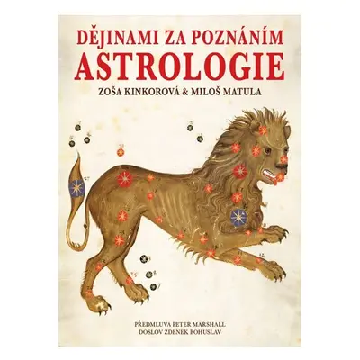 Dějinami za poznáním astrologie - Zoša Kinkorová