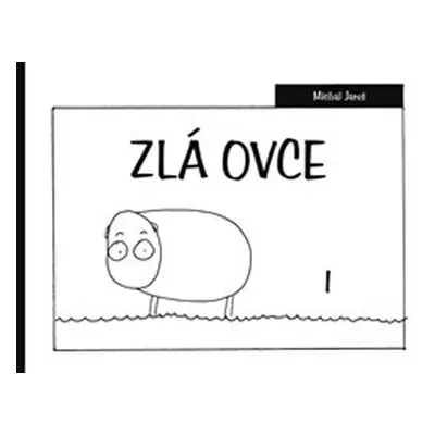 Zlá ovce I - Michal Jareš