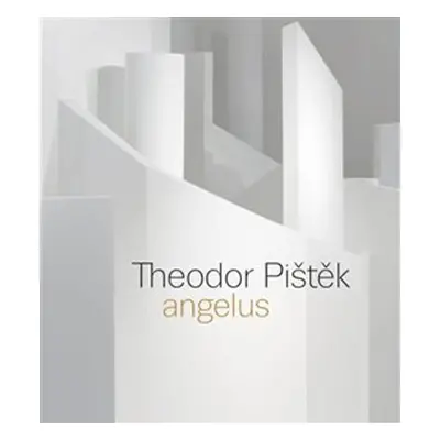 Theodor Pištěk - Angelus (AJ) - Martin Dostál