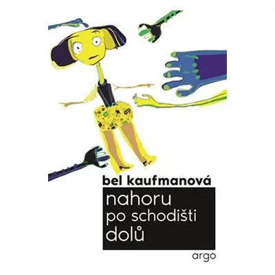 Nahoru po schodišti dolů - Bel Kaufmanová