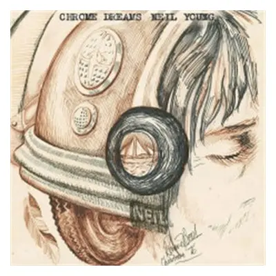 Chrome Dreams (CD) - Neil Young