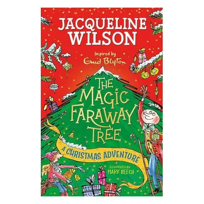 The Magic Faraway Tree: A Christmas Adventure - Jacqueline Wilson