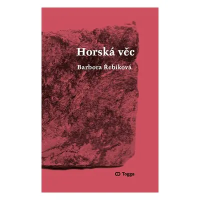 Horská věc - Barbora Řebíková