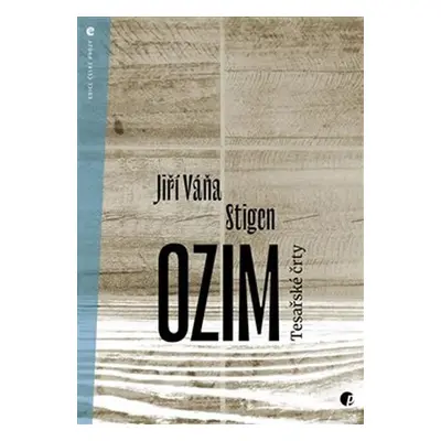 Ozim - Tesařské črty - Stigen Jiří Váňa