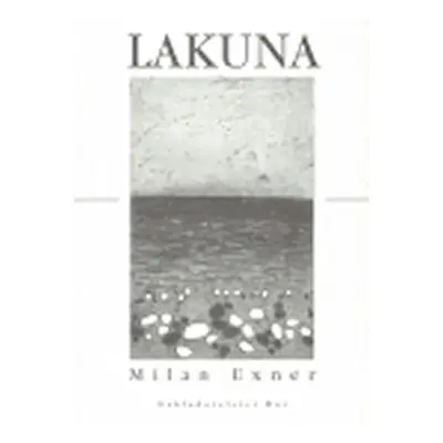 Lakuna - Milan Exner