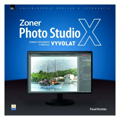 Zoner Photo Studio X - Úpravy fotografií v modulu Vyvolat - Pavel Kristián