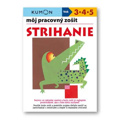 Môj pracovný zošit Strihanie - Toshihiki Karakido