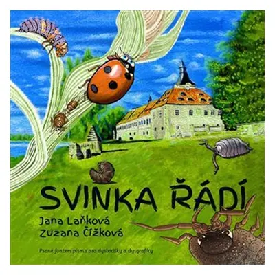 Svinka řádí - Jana Laňková