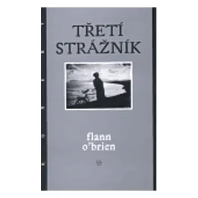 Třetí strážník - Flann O’Brien