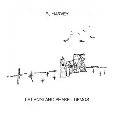 Let England Shake - Demos (CD) - PJ Harvey