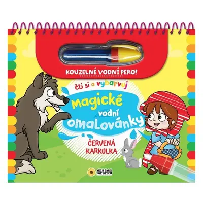 Červená karkulka - Čti a vybarvuj Magické vodní omalovánky