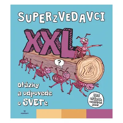 Superzvedavci XXL