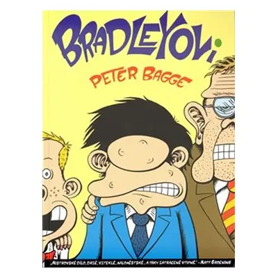 Bradleyovi - Peter Bagge