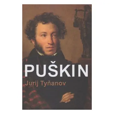 Puškin - Jurij Tyňanov