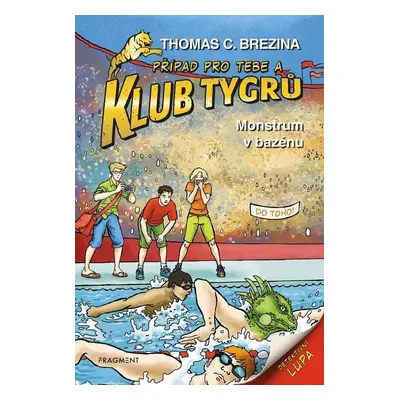 Klub Tygrů 42 – Monstrum v bazénu - Thomas Conrad Brezina