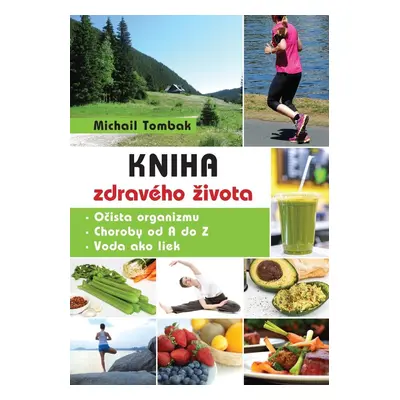 Kniha zdravého života (slovensky) - Michail Tombak