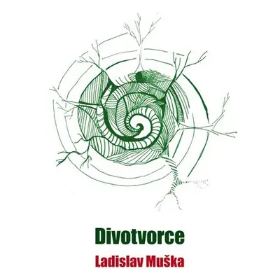 Divotvorce - Ladislav Muška