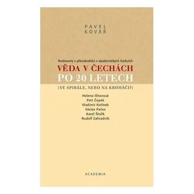 Věda v Čechách po 20 letech - Pavel Kovář