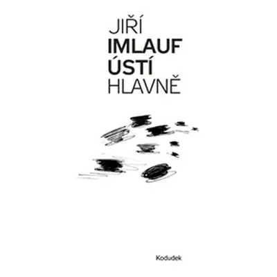 Ústí hlavně - Jiří Imlauf