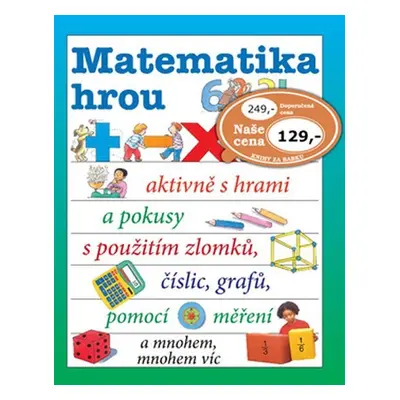 Matematika hrou - kolektiv autorů