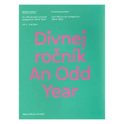 Divnej ročník / An Odd Year - kolektiv autorů