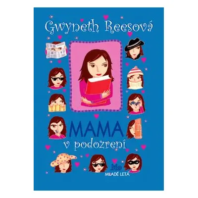 Mama v podozrení - Gwyneth Rees