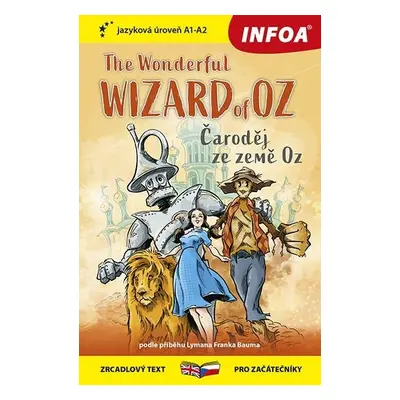 Čaroděj ze země Oz / The Wonderful Wizard of Oz - Zrcadlová četba (A1-A2) - Lyman Frank Baum