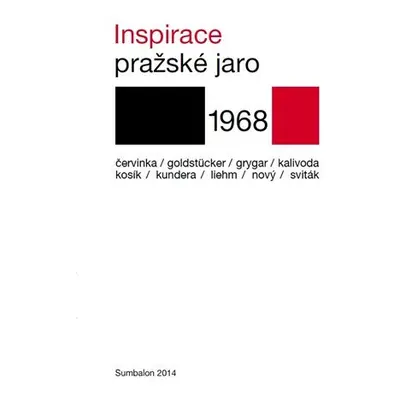 Inspirace - Pražské jaro 1968 - kolektiv autorů