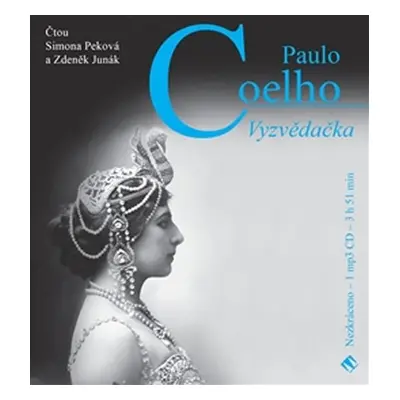 Vyzvědačka - CDmp3 (Čte Simona Peková, Zdeněk Junák) - Paulo Coelho